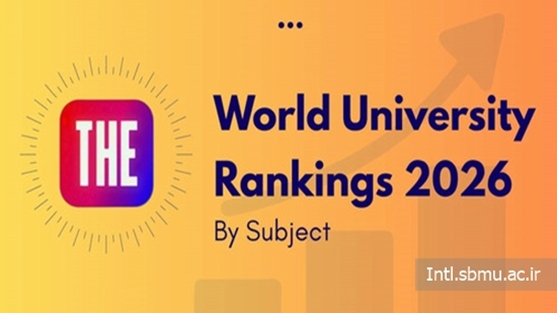 Shahid Beheshti University of Medical Sciences Ranked Among Top Global Medical Universities in 2026 Times Higher Education Rankings